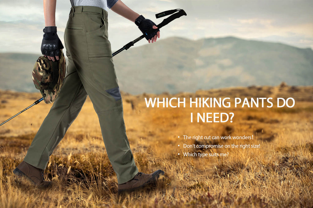 Which hiking pants do I need?